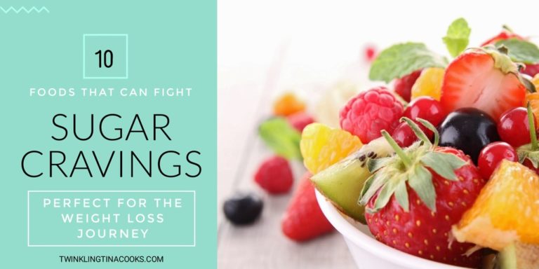 10 Foods That Can Fight Sugar Cravings - Twinkling Tina Cooks